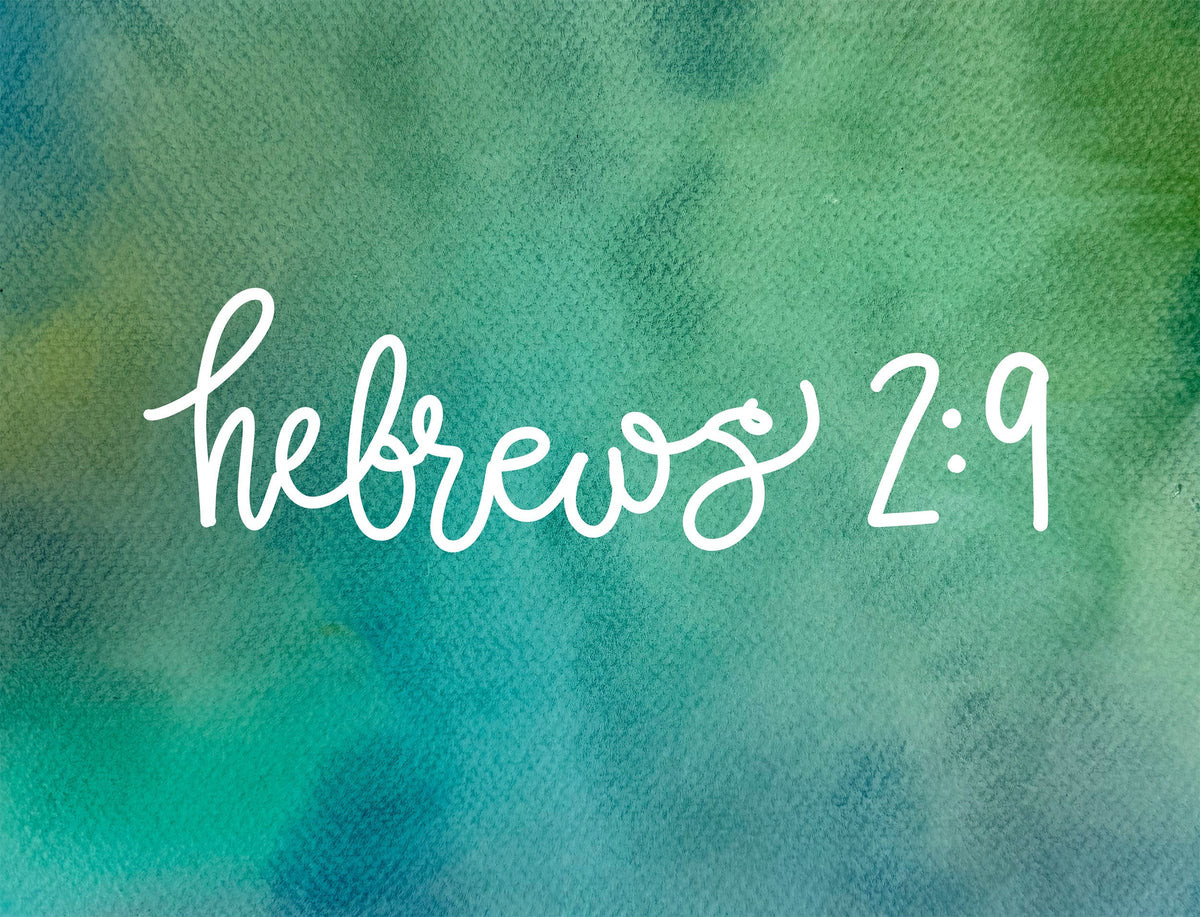 Is Jesus Really the Only Way to Heaven?—Hebrews 2:9