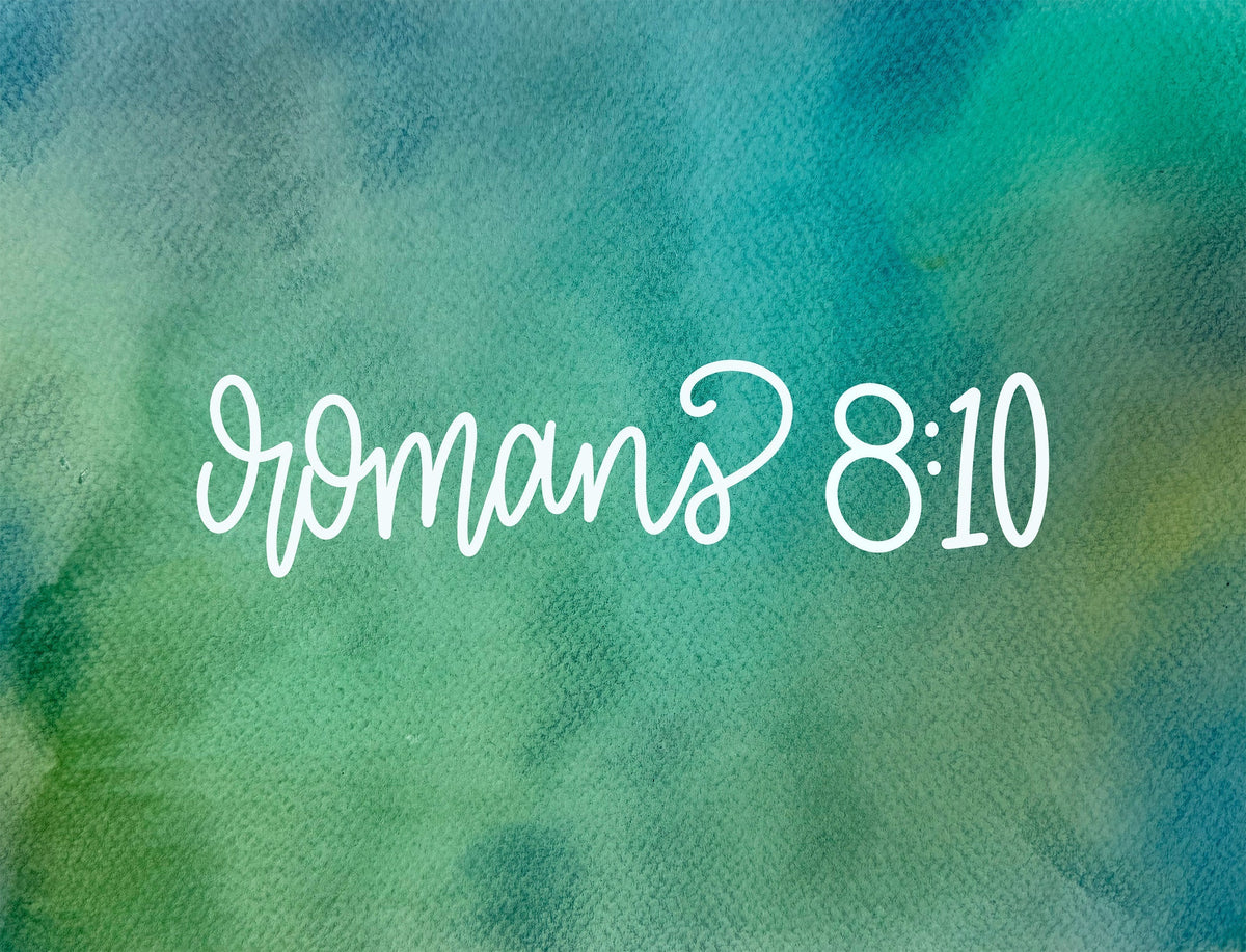 The Reality of a Spirit Made Alive—Romans 8:10